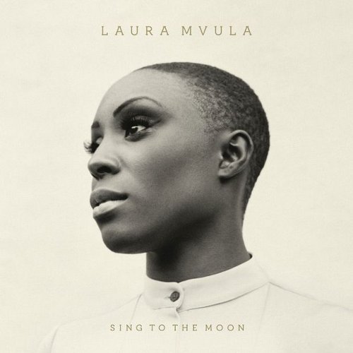 Laura Mvula Sing to the Moon