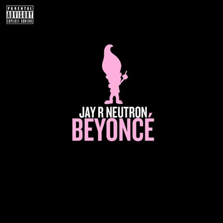 Beyonce Remixes, Jay R Neutron