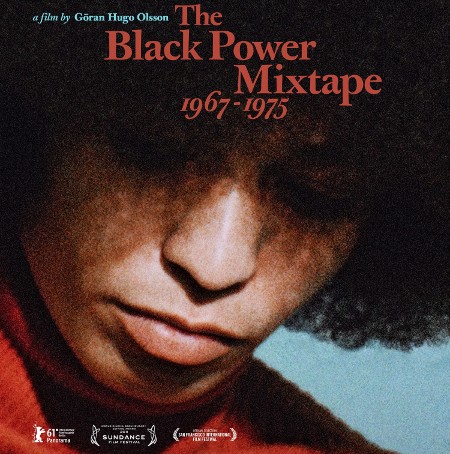 The Black Power Mixtape 1967-1975 Film Documentary