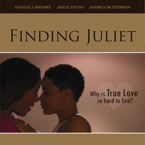Finding Juliet, Black Love Films, Black Indie Films, Black LGBT Films