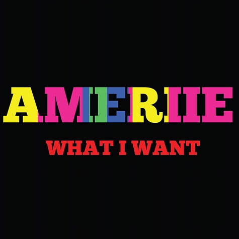 Ameriie What I want