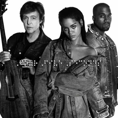 Rihanna Kanye West Paul McCartney FourFiveSeconds Listen